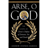 Arise, O God: The Gospel of Christ's Defeat of Demons, Sin, and Death