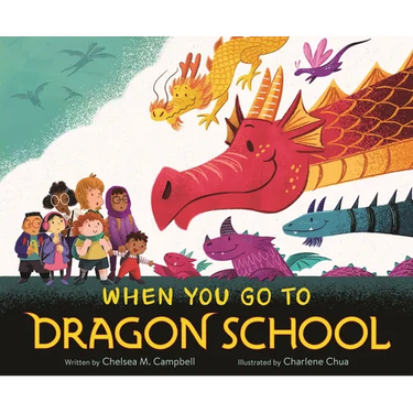 When You Go to Dragon School
