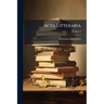 Acta Litteraria; Volume 3