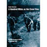 A Hundred Miles As The Crow Flies: A Great Escape of WWII