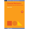 Classical Mechanics, Volume 5: Conservation Laws and Rotational Motion