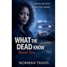 What The Dead Know About You