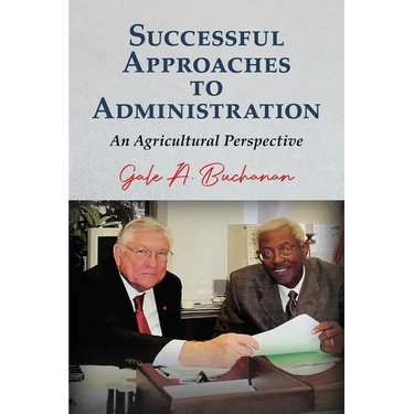 Successful Approaches to Administration: An Agricultural Perspective