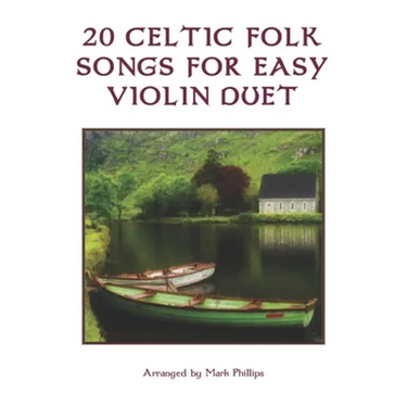 20 Celtic Folk Songs for Easy Violin Duet