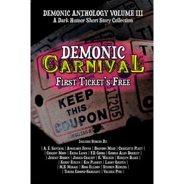 Demonic Carnival: First Ticket's Free