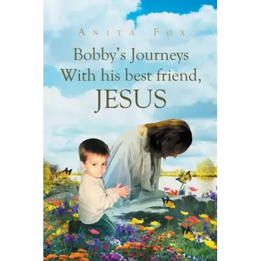 Bobby's Journeys With His Best Friend, Jesus