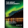 The Great Unconformity: Reflections on Hope in an Imperiled World