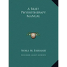 A Brief Physiotherapy Manual