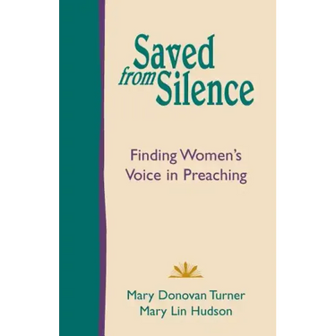 Saved from Silence: Finding Women's Voice in Preaching