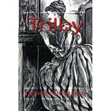 Trilby Du Maurier, George