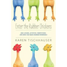 Enter the Rubber Chickens: Mini-Lessons, Activities, Competitions, and Songs That Make Grammar Memorable