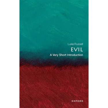 Evil: A Very Short Introduction