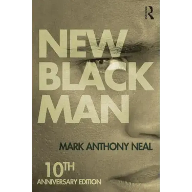 New Black Man: Tenth Anniversary Edition