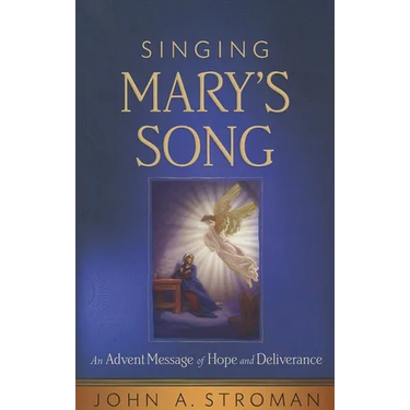 Singing Mary's Song: An Advent Message of Hope and Deliverance