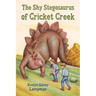 The Shy Stegosaurus of Cricket Creek