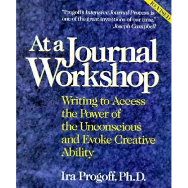 At a Journal Workshop: Writing to Access the Power of the Unconscious and Evoke Creative Ability