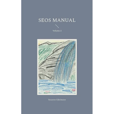 SEOS Manual: Volume 2