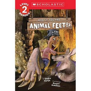 What If You Had Animal Feet!? (Level 2 Reader)