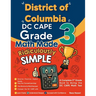 District of Columbia DC CAPE Grade 3 Math Made Ridiculously Simple: A Comprehensive 3rd Grade Guide to Acing DC CAPE Math Test