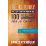 Jesus Today, Daily Devotional - 100 Days with Jesus Christ: 2 Minutes a Day of Christian Bible Inspiration