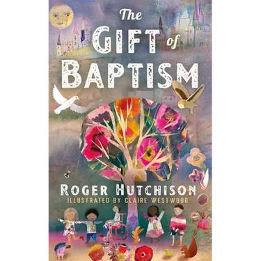 The Gift of Baptism