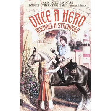 Once a Hero: A Fantasy Novel
