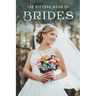The Picture Book of Brides: A Gift Book for Alzheimer's Patients and Seniors with Dementia