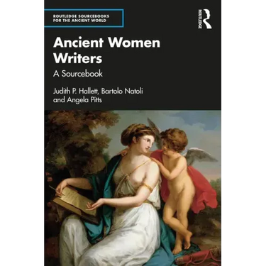 Ancient Women Writers of Greece and Rome