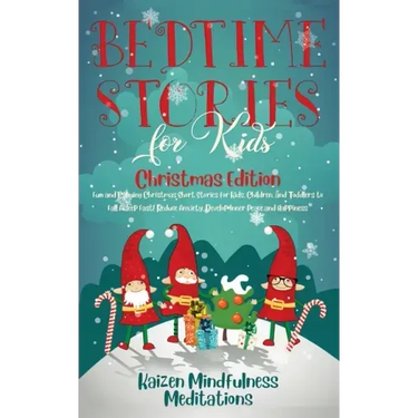 Bedtime Stories for Kids: Christmas Edition - Fun and Calming Christmas Short Stories for Kids, Children and Toddlers to Fall Asleep Fast! Reduc