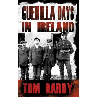 Guerilla Days in Ireland