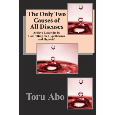 The Only Two Causes of All Diseases