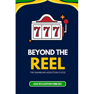 Beyond the Reel: The Gambling Addiction Cycle