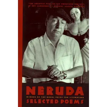 Neruda: Selected Poems