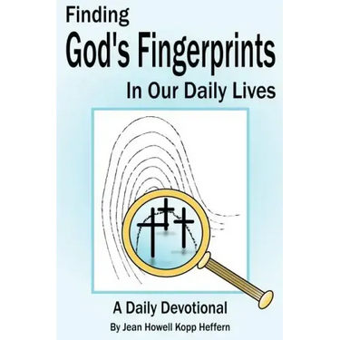 Finding God's Fingerprints in our Daily Lives: A Daily Devotional