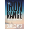 The Iron Range: A Walter Hudson Mystery