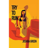 Try to Run