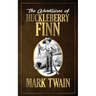 The Adventures of Huckleberry Finn
