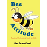 Bee Attitude: A Positive Motivational Book for Kids