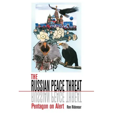 The Russian Peace Threat: Pentagon on Alert