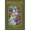 Medicinal Plants of the Borderlands: A Bilingual Resource Guide