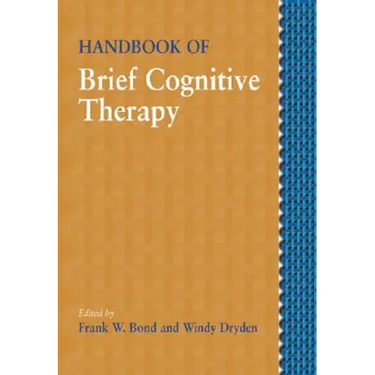 Handbook of Brief Cognitive Behaviour Therapy