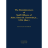The Reminiscences of Staff Officers of Adm. Elmo R. Zumwalt Jr., USN (Ret.)