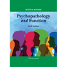 Psychopathology and Function