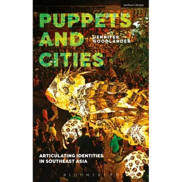 Puppets and Cities: Articulating Identities in Southeast Asia