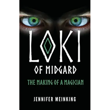 Loki of Midgard: The Making of a Magician