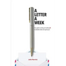 A Letter A Week: Your guide to writing and mailing 52 handwritten letters during the year