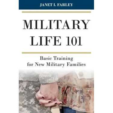 Military Life 101: Basic Training for New Military Families