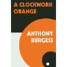 A Clockwork Orange