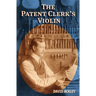 The Patent Clerk's Violin