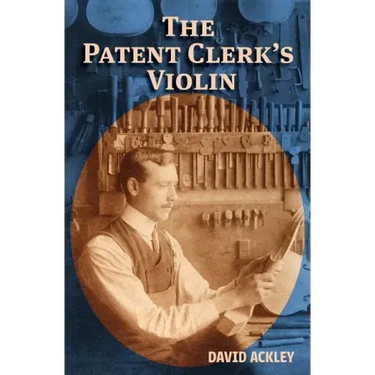 The Patent Clerk's Violin